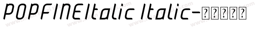 POPFINEItalic Italic字体转换